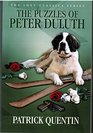 The Puzzles of Peter Duluth