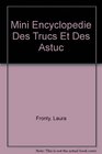 Mini Encyclopedie Des Trucs Et Des Astuc