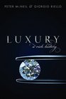 Luxury A Rich History