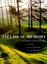 Fields of Memory A Testimony to the Great War