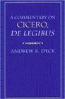 A Commentary on Cicero De Legibus