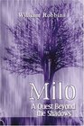 Milo A Quest Beyond the Shadows