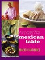 Rosa's New Mexican Table Friendly Recipes for Festive Meals