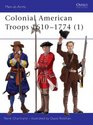 Colonial American Troops 16101774
