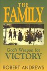 The Family God's Weapon for Victory