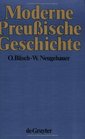 Moderne Preuische Geschichte 1648  1947 Eine Anthologie