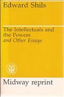 The Intellectuals  the Powers And Other Essays