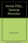 Annie Pitts Swamp Monster
