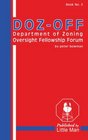 DoZOFF Department of Zoning Oversight Fellowship Forum