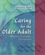 Caring for the Older Adult A Health Promotion Perspective