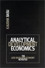 Analytical Development Economics  The Less Developed Economy Revisited