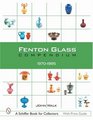 Fenton Glass Compendium 1970-1985 (Schiffer Book for Collectors)