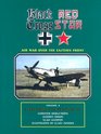 Black Cross Red Star The Air War Over the Eastern Front Volume 3