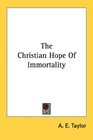 The Christian Hope Of Immortality