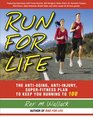Run for Life The AntiAging AntiInjury SuperFitness Plan to Run to 100