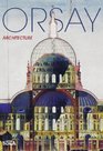 Orsay Architecture