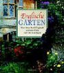 Englische Grten Eine Reise durch Englands schnste Parks und Gartenanlagen