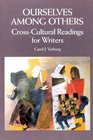 Ourselves Among Others CrossCultural Readings for Writers