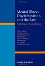 Mental Illness Discrimination and the Law Fighting for Social Justice