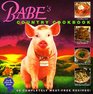 Babe's Country Cookbook  80 Complete MeatFree Recipes from the Farm