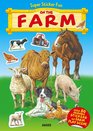Super Sticker Fun on the Farm Over 80 ReUsable Stickers and Farm Play Scene for Ages 4 and Up
