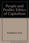 People and Profits The Ethics of Capitalism