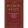 The Patron State Government and the Arts in Europe North America and Japan