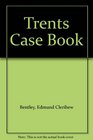 Trents Case Book