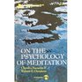 On the Psychology of Meditation