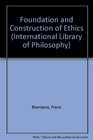 Foundation and Construction of Ethics