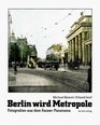 Berlin wird Metropole Fotografien aus dem KaiserPanorama