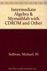 Intermediate Algebra  Mymathlab with CDROM and Other
