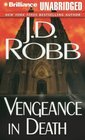 Vengeance in Death (In Death, Bk 6) (Audio CD) (Unabridged)