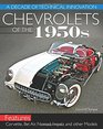 Chevrolets of the 1950s A Decade of Technical Innovation