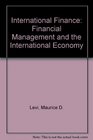 International Finance Financial Management and the International Economy