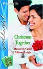 Christmas Together Marine Under the Mistletoe / A Child for Christmas