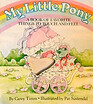 My Little Pony A Book of Favorite Things to Touch and Feel