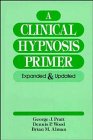 A Clinical Hypnosis Primer Expanded and Updated