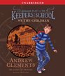 We the Children (Benjamin Pratt & the Keepers of the School, Bk 1) (Audio CD) (Unabridged)