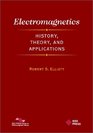 Electromagnetics  History Theory and Applications