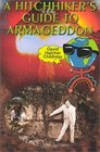 A Hitchhiker's Guide to Armageddon