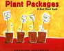 Plant Packages A Book About Seeds