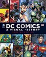 DC Comics A Visual History