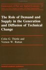 Role of Demand and Supply in the Generation and Diffusion of Technical Change