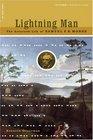 Lightning Man The Accursed Life of Samuel F B Morse