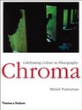 Chroma Celebrating Colour in Photography