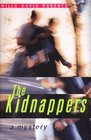 The Kidnappers  A Mystery