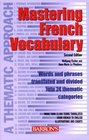 Mastering French Vocabulary A Thematic Approach