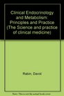 Clinical Endocrinology and Metalbolism Principles and Practice