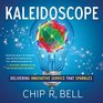 Kaleidoscope Delivering Innovative Service That Sparkles